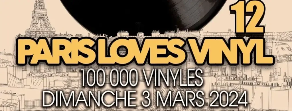 Paris Loves Vinyl 第12届巴黎黑胶唱片展